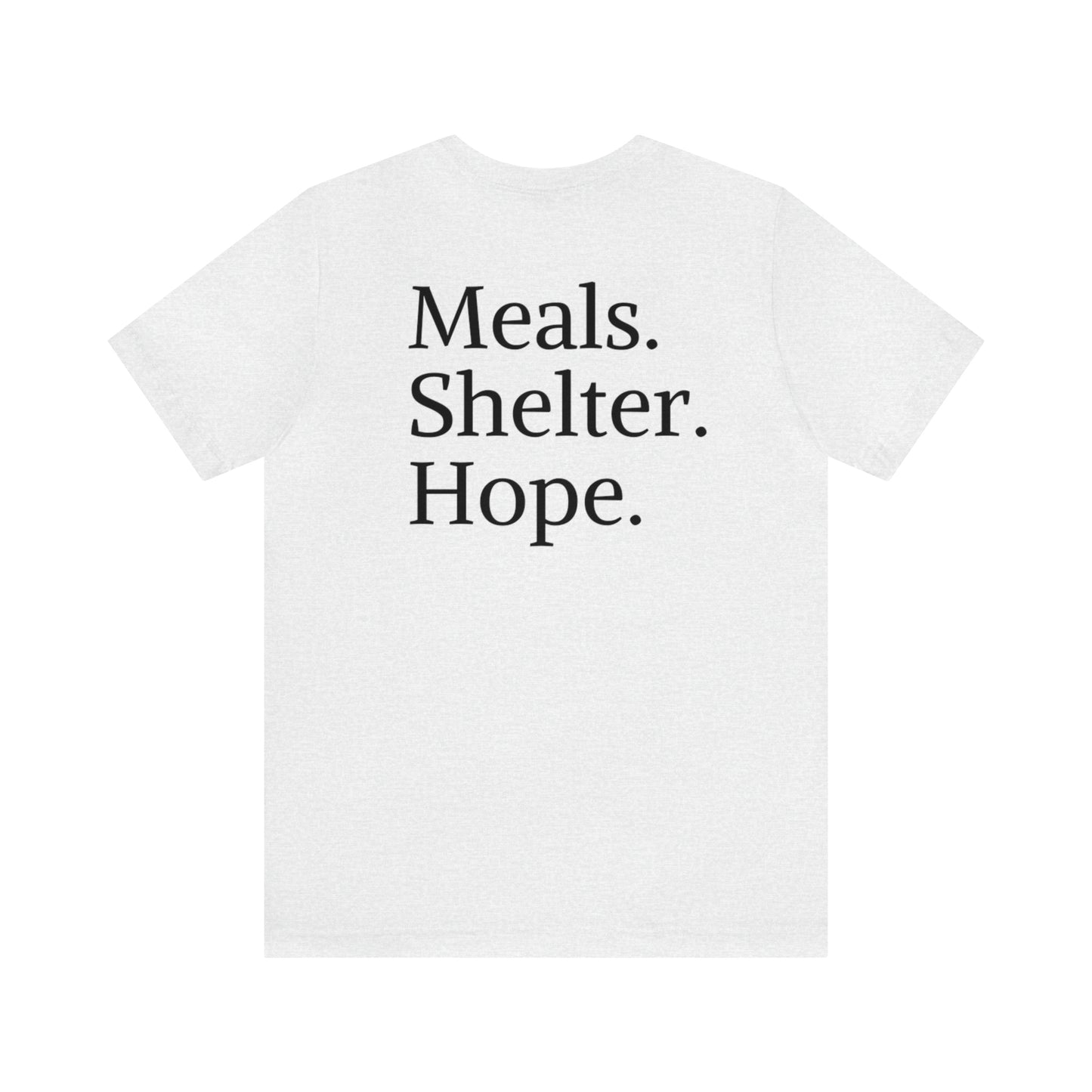 "Meals, Shelter, Hope" T-Shirt