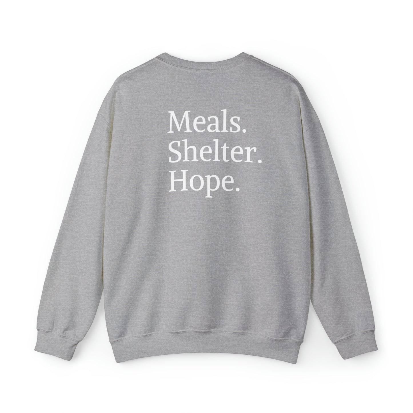 "Meals, Shelter, Hope" Crewneck