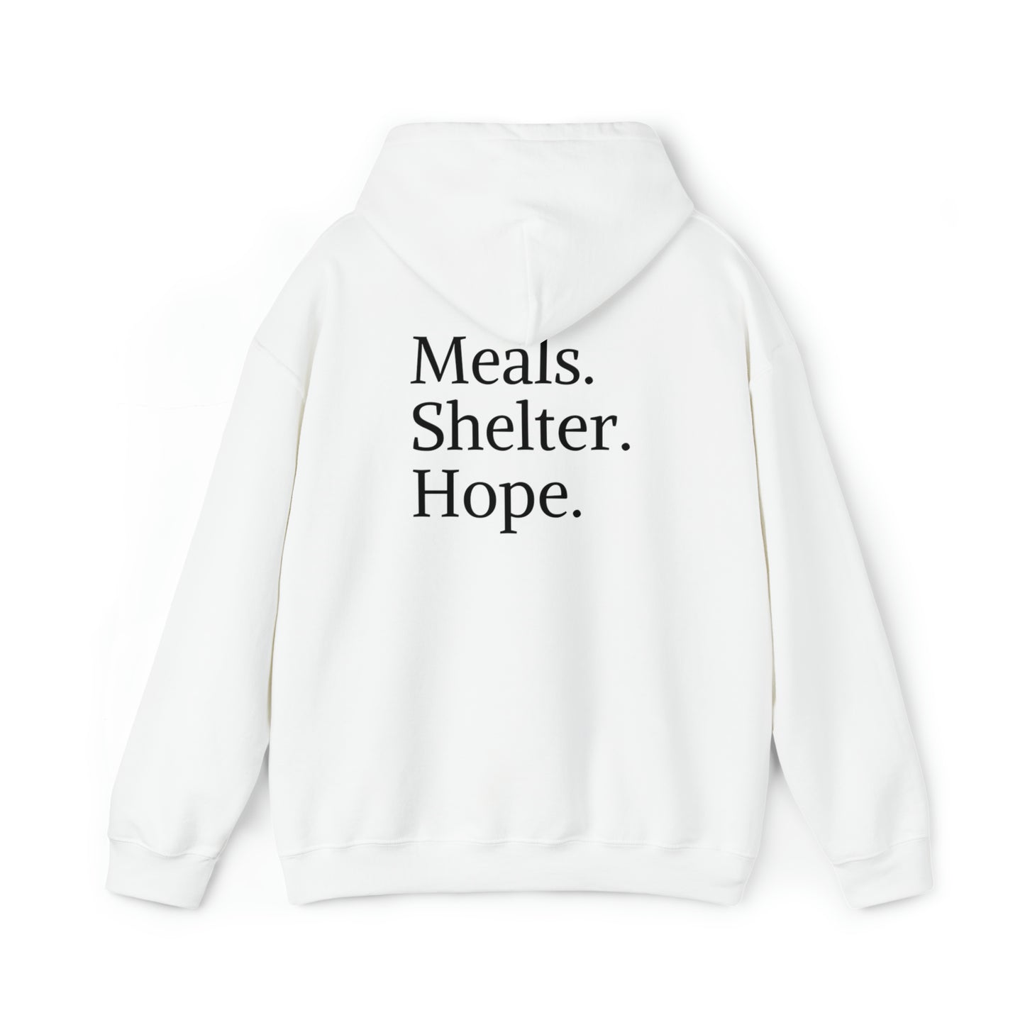 "Meals, Shelter, Hope" Hoodie