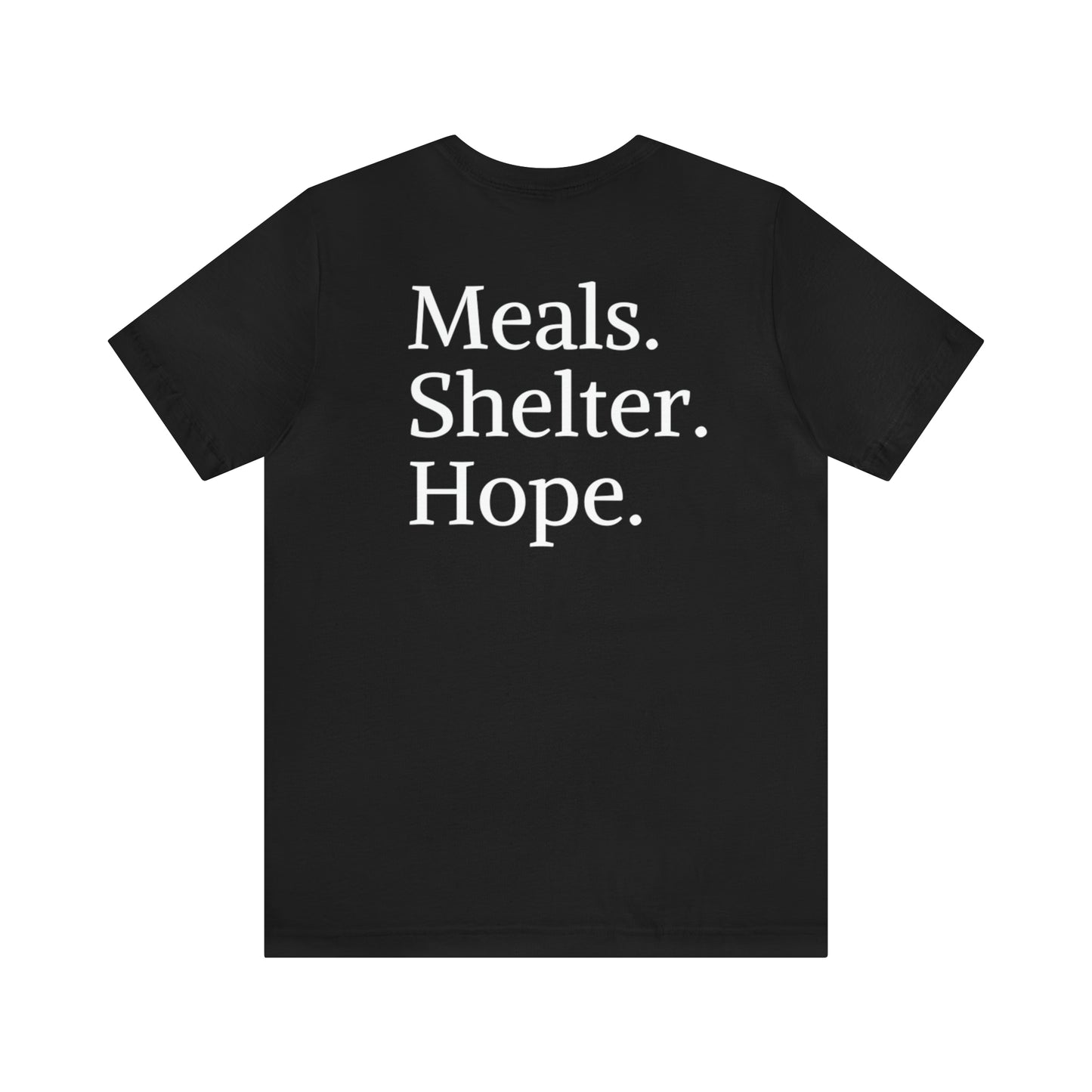 "Meals, Shelter, Hope" T-Shirt
